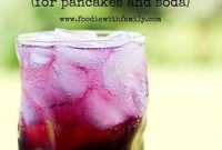 Blueberry Syrup for Pancakes & Homemade Soda — Make-Ahead Recipe Mondays