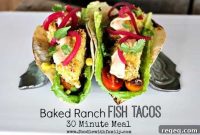 30-Minute Baked Ranch Fish Tacos from Scratch