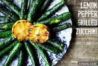 Lemon Pepper Grilled Zucchini Recipe for Perfect Summer Sides