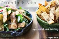 Za’atar Tortilla Strips for Salads, Dips & Snacks