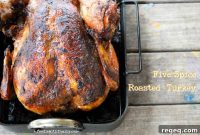 Five-Spice Roasted Turkey Recipe for Flavorful Holiday Meals