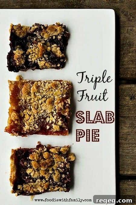 Triple Fruit Slab Pie on www.foodiewithfamily.com for #pieweek