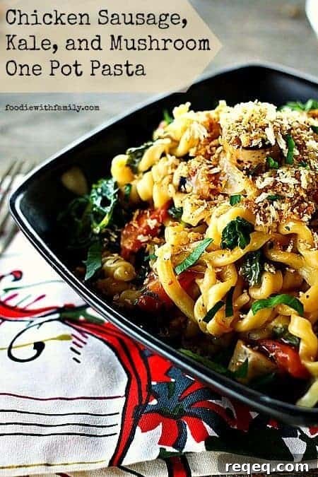 25-Minute Chicken Sausage, Kale & Mushroom One-Pot Pasta 2 Chicken Sausage, Kale, and Mushroom One Pot Pasta #Pasta #OnePot