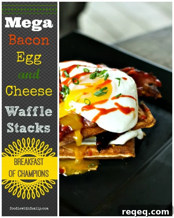 Mega Bacon Egg and Cheese Waffle Stacks for breakfast, lunch, or dinner.