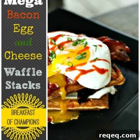 Mega Bacon Egg and Cheese Waffle Stacks
