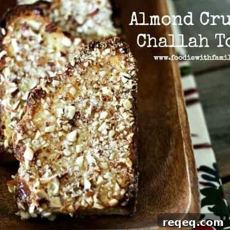Almond-Crusted Challah French Toast Recipe 5 Almond Crusted Challah Toast. #Dessert www.foodiewithfamily.com