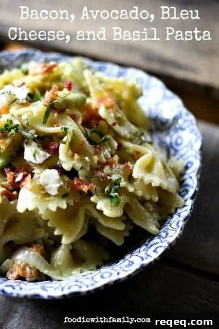 Bacon, Avocado, Bleu Cheese, and Basil Pasta from Foodiewithfamily.com
