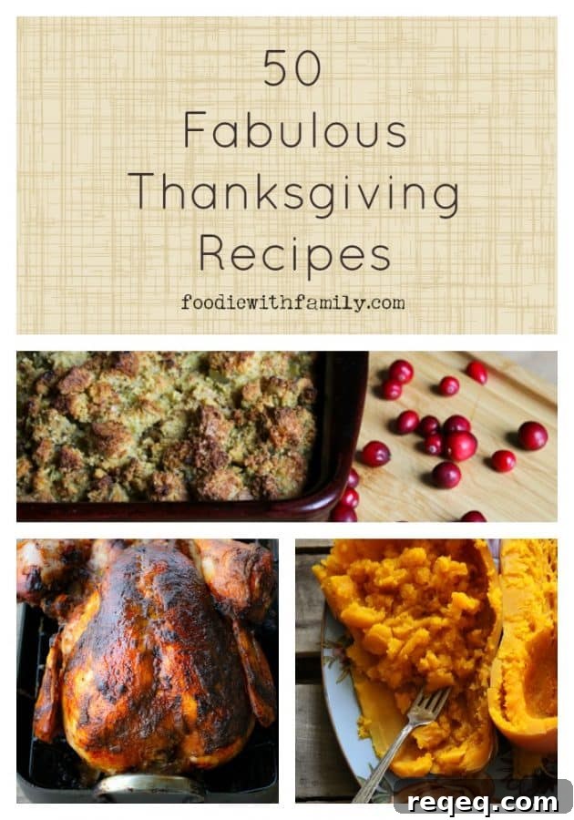 50 Fabulous Thanksgiving Recipes to Impress Your Guests 2 50 Fabulous Thanksgiving Recipes and free turkey giveaway from Foodie with Family