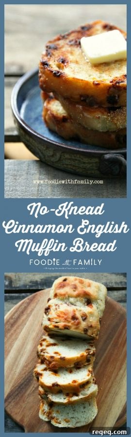 No-Knead Cinnamon English Muffin Loaf Recipe 6 No-Knead Cinnamon English Muffin Bread