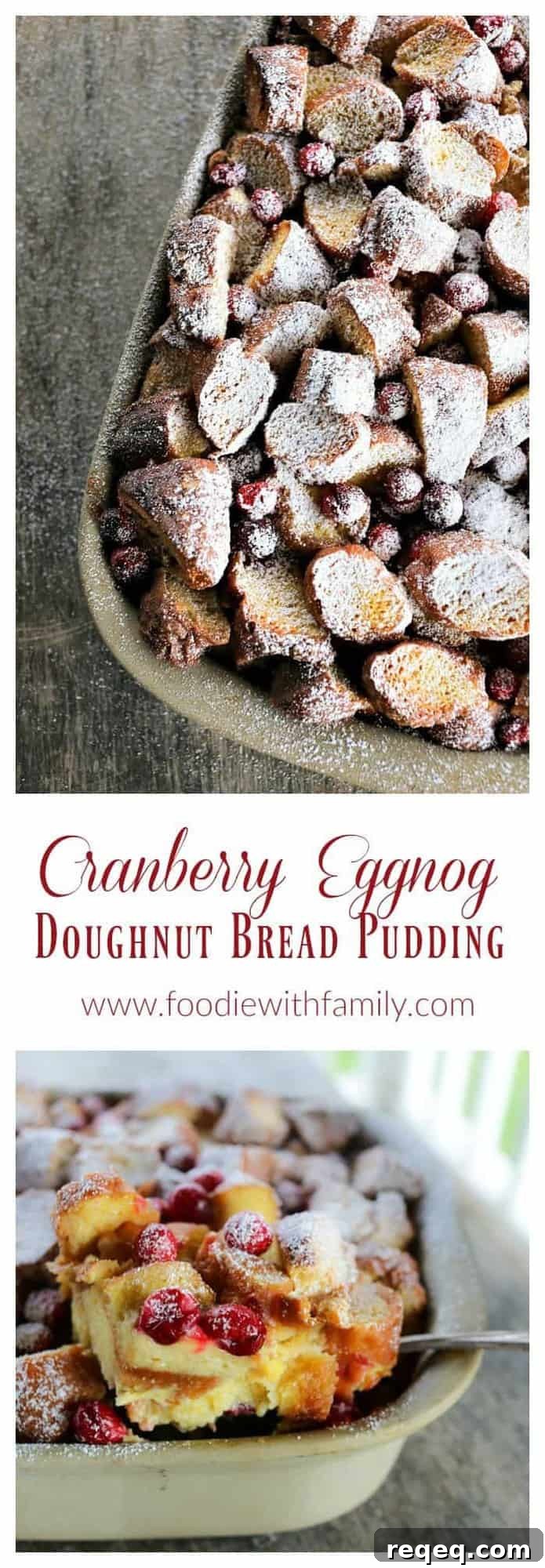 Cranberry Eggnog Bread Pudding with Donut Crumbs 6 Rich, souffle-like, nutmeg flecked Cranberry Eggnog Doughnut Bread Pudding is the ultimate cold weather dessert.