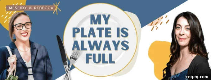 My Plate Is Always Full: Food & Life Podcast Premiere 2 My Plate Is Always Full promotional photo with Meseidy and Rebecca